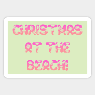 Christmas at the beach Magnet